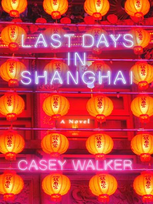 cover image of Last Days in Shanghai
